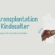 Broschüre Lebertransplantation bei Kindern